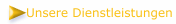 Unsere Dienstleistungen